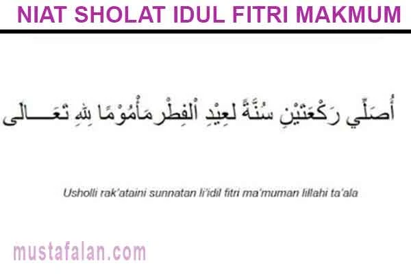 Niat Doa Sholat Idul Fitri dan Bacaan Setiap Takbir - Mustafalan