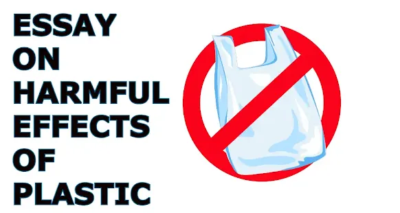 Essay on harmful effects of plastic