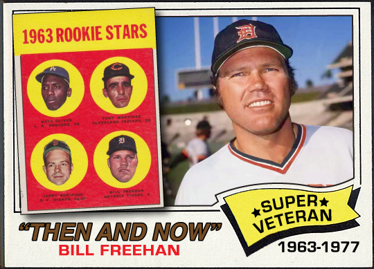 WHEN TOPPS HAD (BASE)BALLS!: THEN AND NOW- 1977 BILL FREEHAN