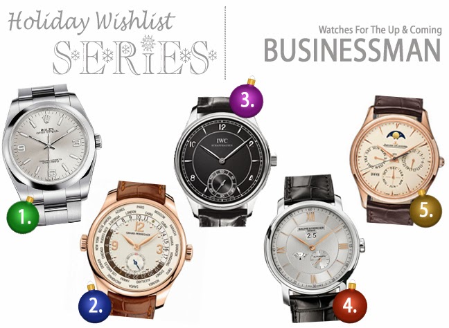 Holiday Wishlist Series: Watches For The Up and Coming Business Man