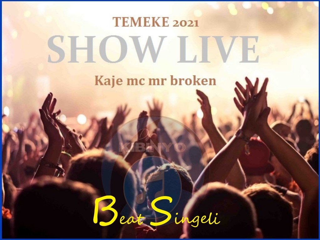Dj Kibinyo Show Live Temeke 2021 Beat Singeli L Download Muziki Huru 
