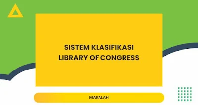 SISTEM KLASIFIKASI LIBRARY OF CONGRESS
