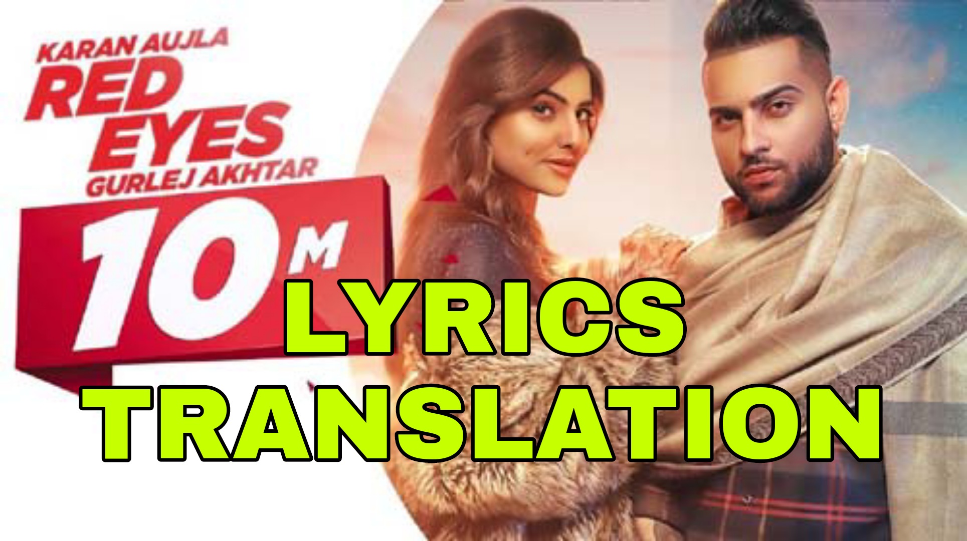 Red Eyes Lyrics in English With Translation Karan Aujla Gurlez