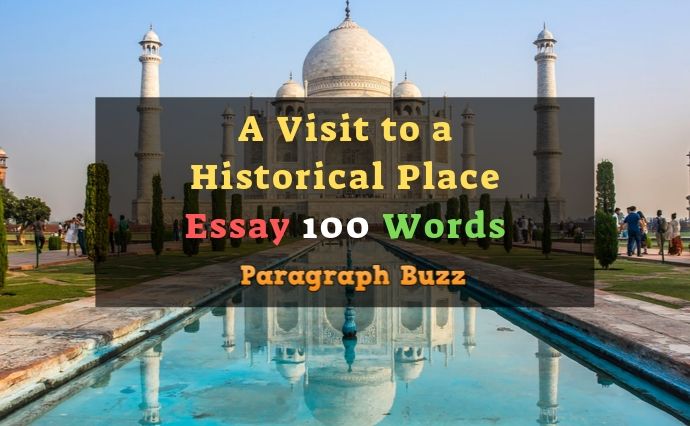 historical place visit essay