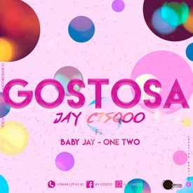 Jay CisQOo Feat. Baby Jay (One two) - Gostosa