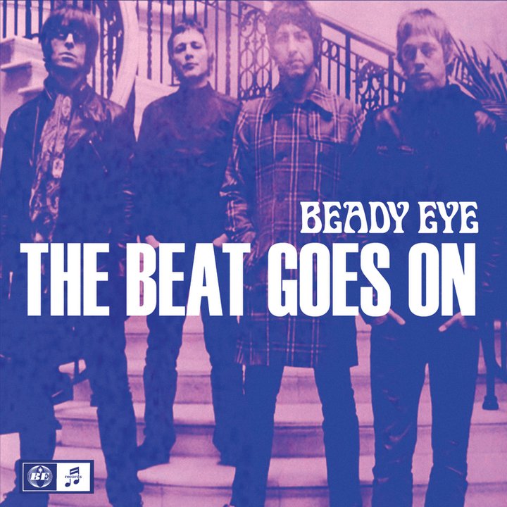Andrea's Music Scene The Beat Goes On Beady Eye