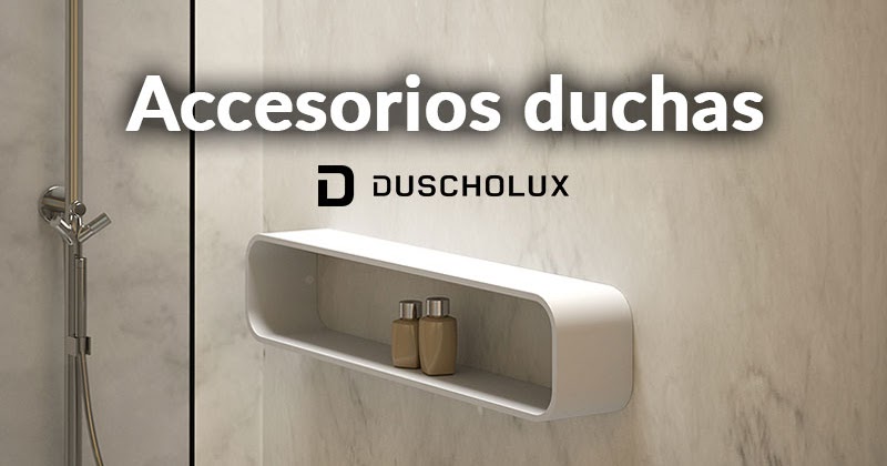 DUSCHOLUX SPAIN MAMPARAS DE BAÑO A MEDIDA: Accesorios prácticos para la  ducha
