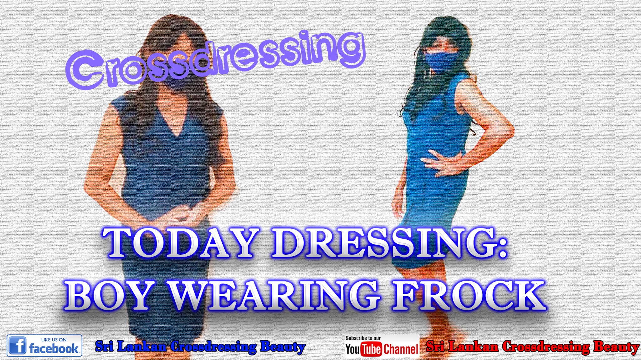 Sri Lankan Crossdressing beauty Today dressing Cross dressing