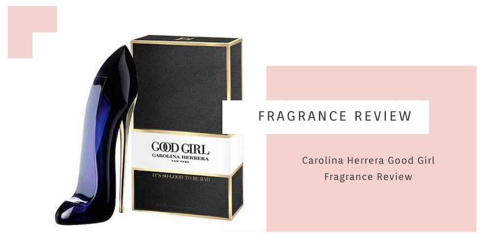 Carolina Herrera Very Good Girl Glam new floral woody perfume guide to  scents