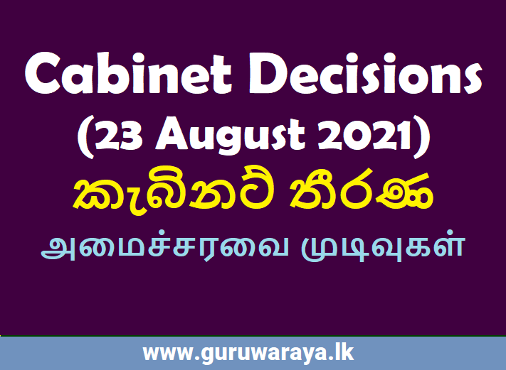 Cabinet Decisions - 23 August 2021
