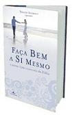 Faça Bem a Si Mesmo - impresso