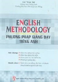 Phương Pháp Giảng Dạy Tiếng Anh - Lê Văn Sự