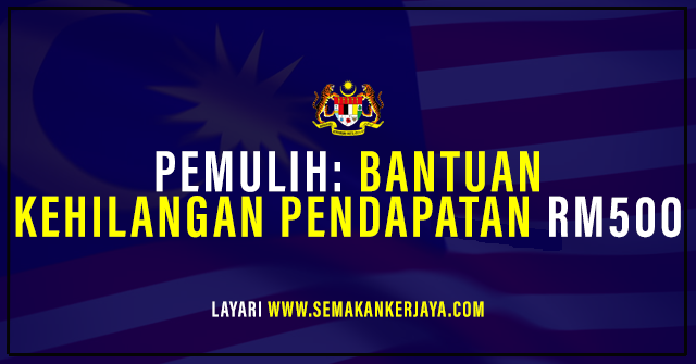 Permohonan bantuan kehilangan pendapatan 2021