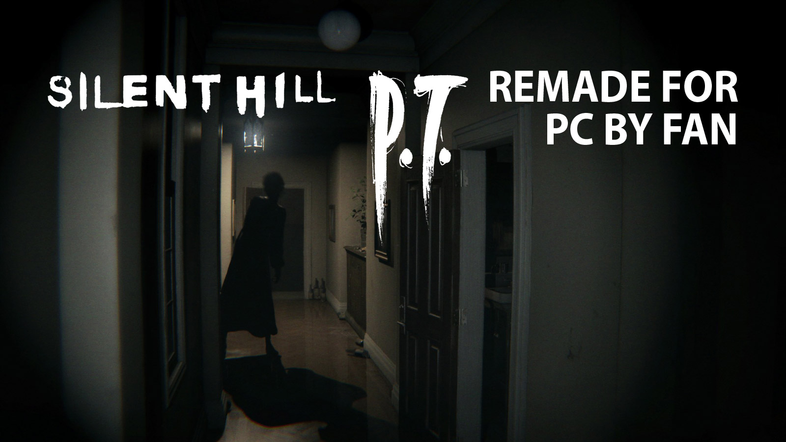 Silent Hills P.T. Remake for PC by Fan