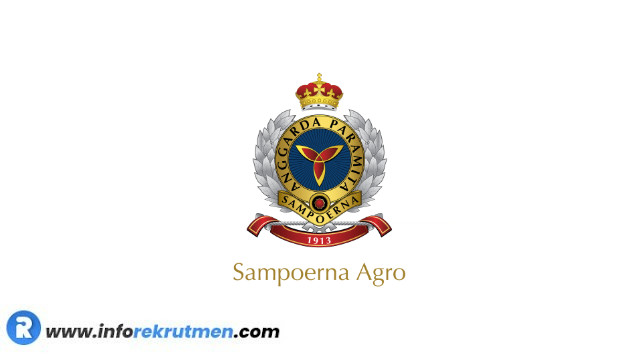 Rekrutmen PT Sampoerna Agro Tbk (SGRO)  Terbaru November 2022