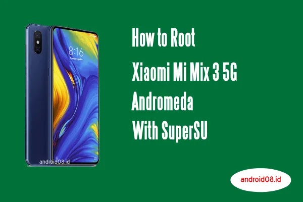 Root Xiaomi Mi Mix 3 5G