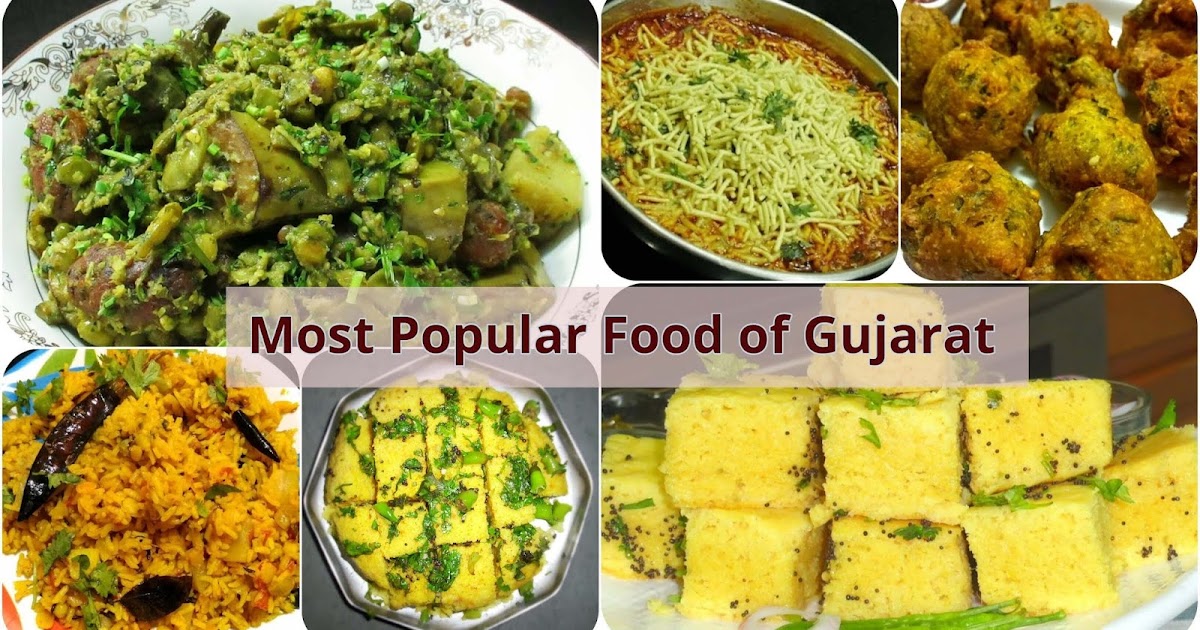 The Top 10 Most Popular Food of Gujarat You Must Taste It Amazing