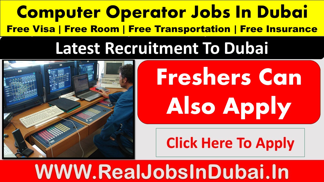 Computer Operator Jobs In Dubai UAE 2021