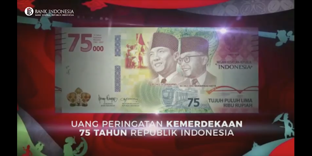 Confirm!! BI Resmi Meluncurkan Uang Pecahan 75.000 Bergambarkan Ir.Soekarno - Hatta