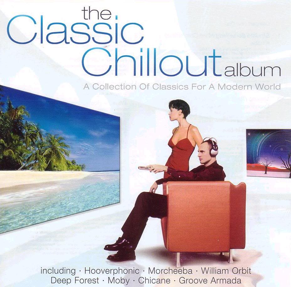 Chillout Sounds Lounge Chillout Full Albums Collection The Classic