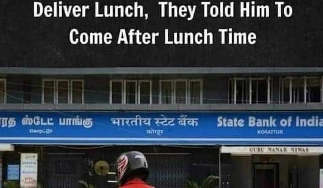 Funny SBI Jokes SBI Lunch Time Meme SBI Employee Jokes Photo and