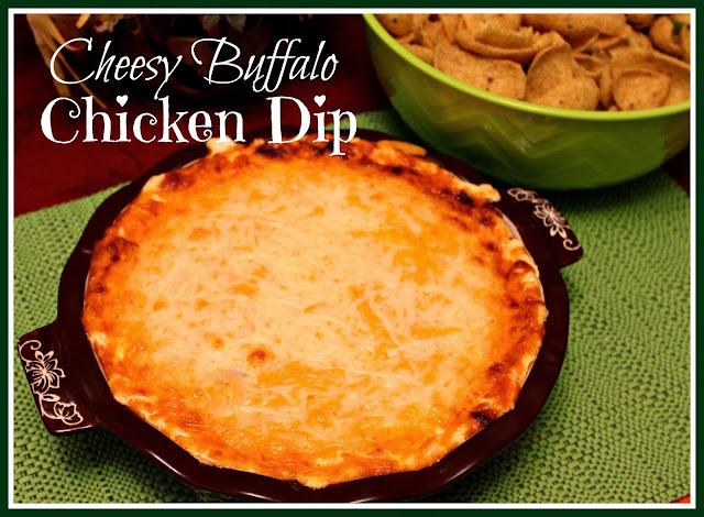 Sweet Tea and Cornbread: Cheesy Buffalo Chicken Dip!