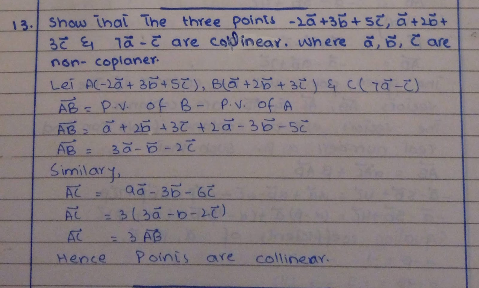 Prove that the three points -2a + 3b + 5c, a + 2b + 3c and 7a - c are ...