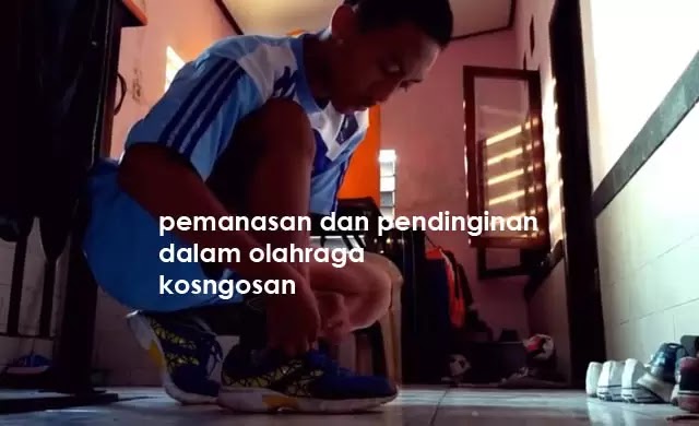pemanasan pendinginan olahraga pemanasan pendinginan olahraga