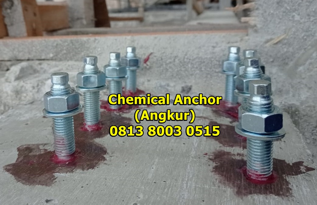 Harga Jasa Borong Chemical Anchor (Angkur) Chemical Anchor Indonesia