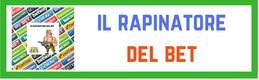 IL RAPINATORE DEL BET