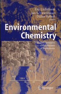 Environmental Chemistry: Green Chemistry and Pollutants in Ecosystems