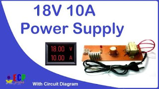 How to make 18v and 10amp power supply