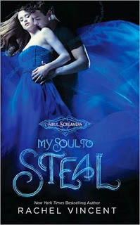 My Soul To Steal by Rachel Vincent