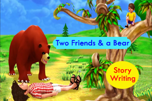 Two Friends and a Bear - Story Writing