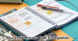 Bisa Lebih Teratur Dan Terorganisir merupakan alasan penting mengapa kamu harus punya buku agenda