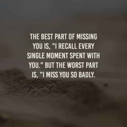 Quotes on missing you so much