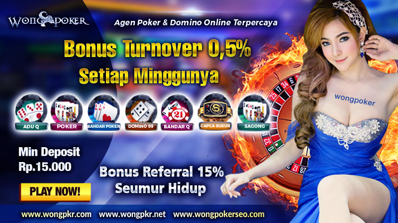 WONGPOKER | Agen Poker Bandar Domino QQ Online Indonesia Terpercaya