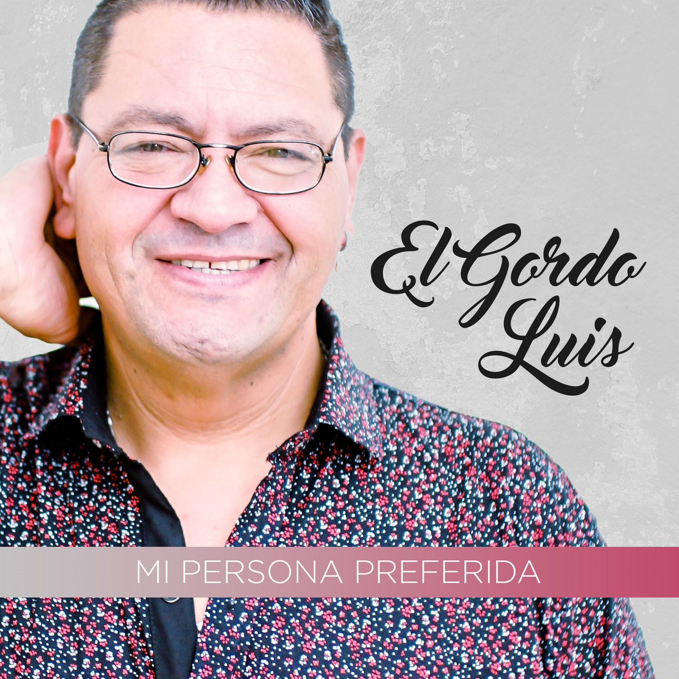 Yo Llevo La Cumbia En La Sangre: EL GORDO LUIS - MI PERSONA PREFERIDA