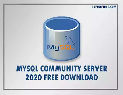 MySQL Community Server 64-Bit 2020 Download for Free - p4provider.com MySQL Community Server 64-Bit 2020 Download for Free - p4provider.com
