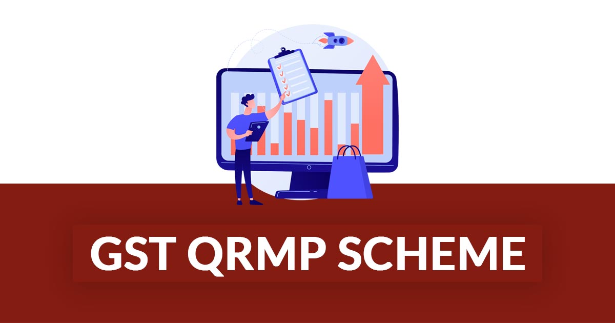 How GST QRMP Scheme Will Help Small Taxpayers in India?