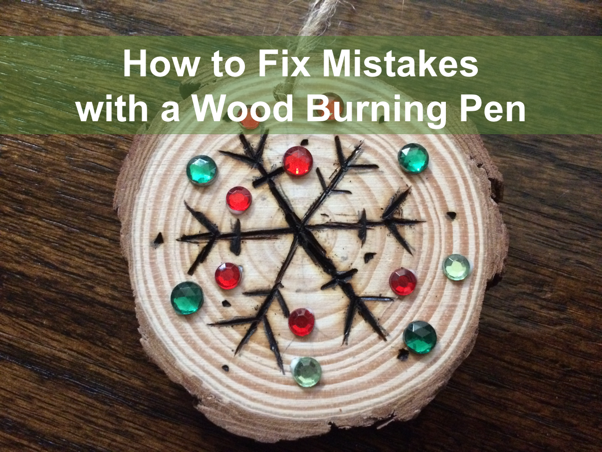 How to Fix Mistakes with a Wood Burning Pen (Erase a Mistake with Wood