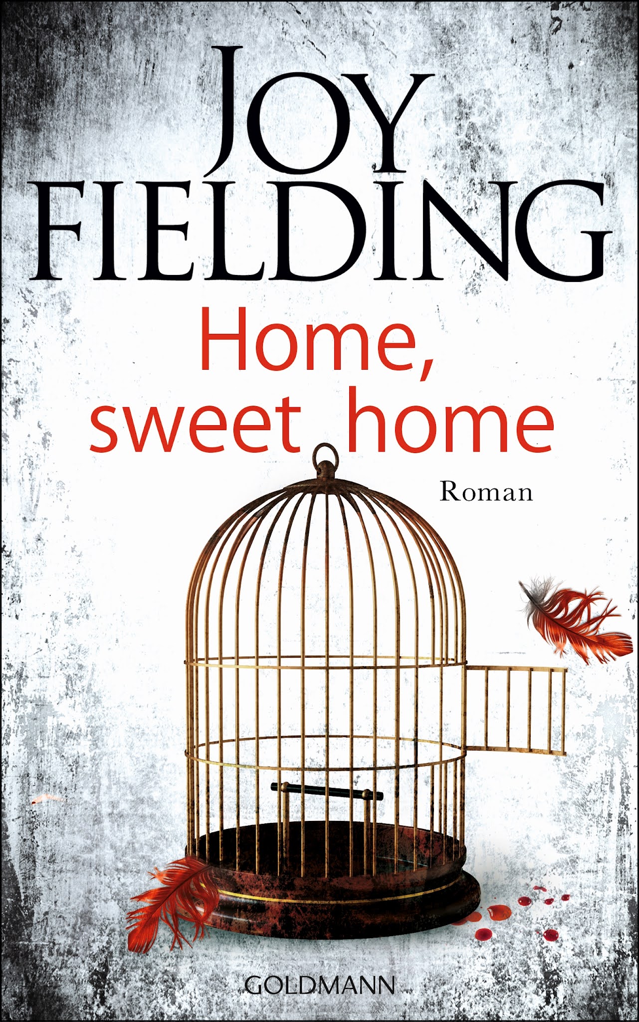 Meine Kleine Welt Home Sweet Home Von Joy Fielding Rezension