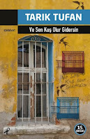 Ve Sen Kuş Olur Gidersin Tarık Tufan Ve Sen Kuş Olur Gidersin Tarık Tufan