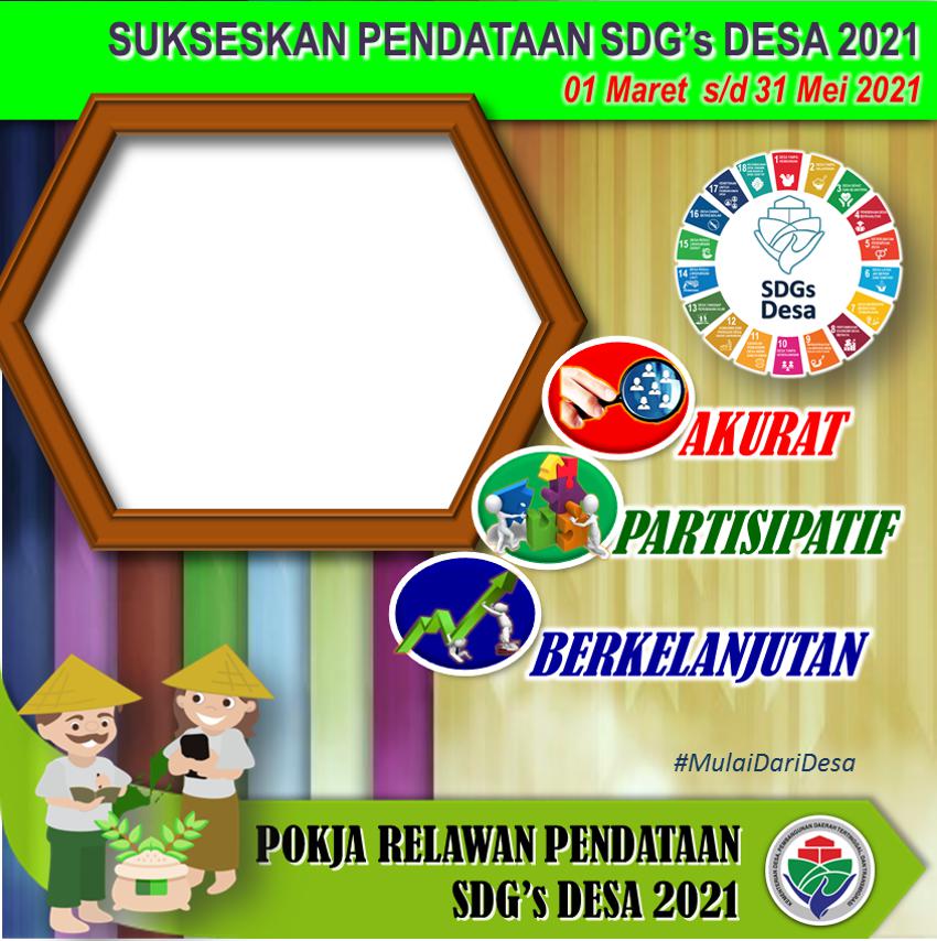 Bingkai Twibbon Sukseskan Pendataan SDGs Desa 2021