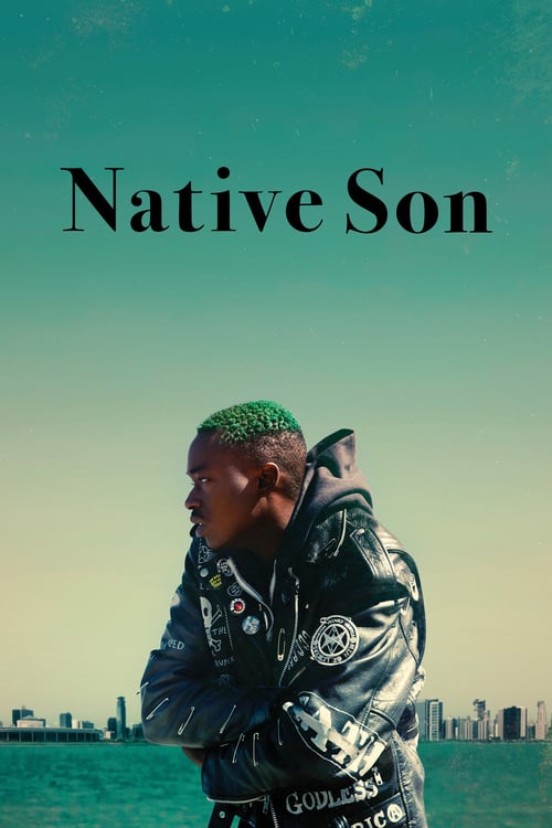 [HD] Native Son 2019 Ganzer Film Kostenlos Anschauen