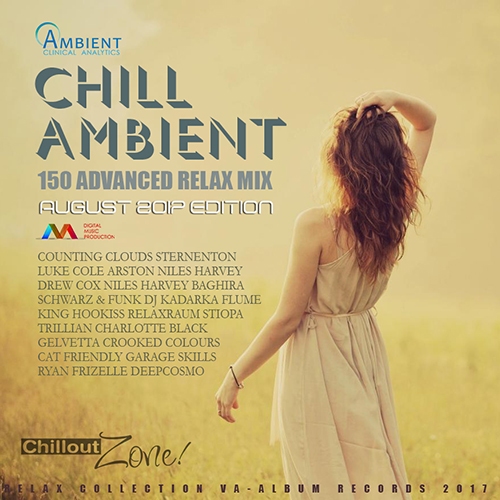 Mix relax music. Сборники электронной музыки Chillout. Relax сборник музыки. Relax Ambient. Ambient Relax Mix.