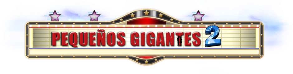 Pequeños Gigantes 2 | 2012 - Pequeños Gigantes Segunda Temporada - Televisa