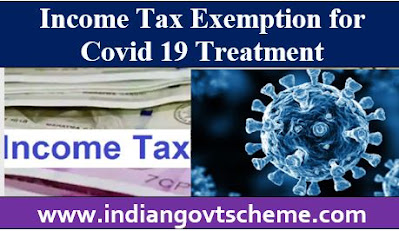Income Tax Exemption for Covid 19 Treatment