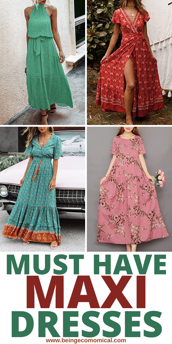10 Must Have Affordable Maxi Dresses