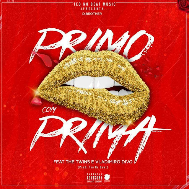 D. Brothers - Primo Com Prima (Feat. The Twins & Vladimiro Diva)